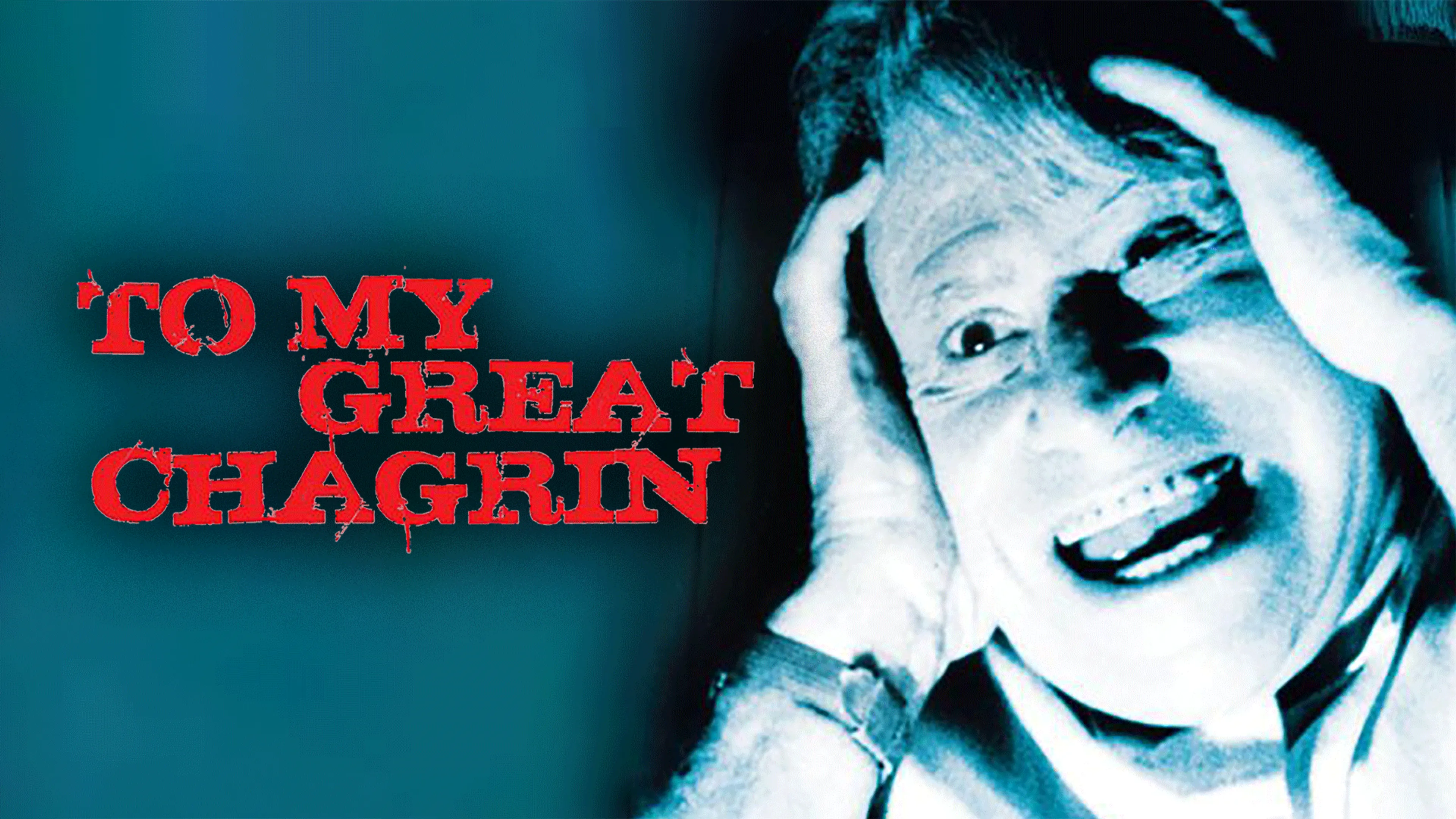 To My Great Chagrin: The Unbelievable Story of Brother Theodore poster